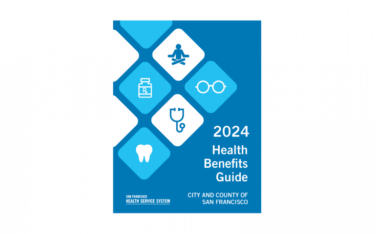 Open Enrollment for Plan Year 2024 | San Francisco Health Service System
