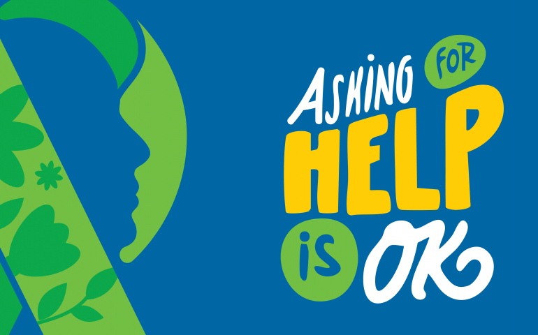 MHA Blue Banner with Green Flower Ribbon and a quote that says Asking for Help is OK